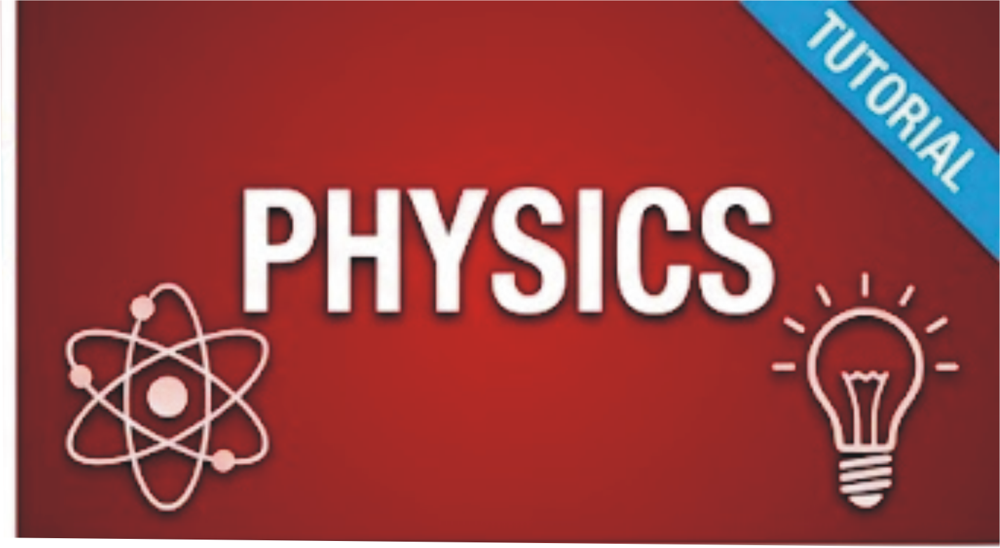 Physics Tutorial